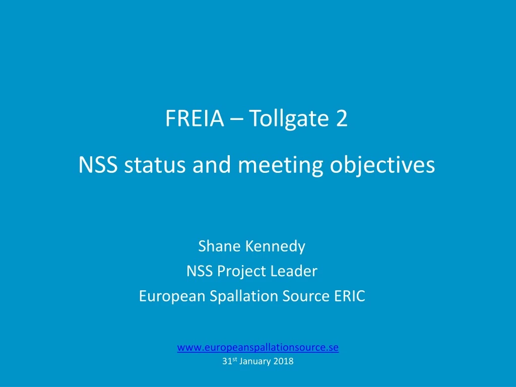 freia tollgate 2 nss status and meeting objectives