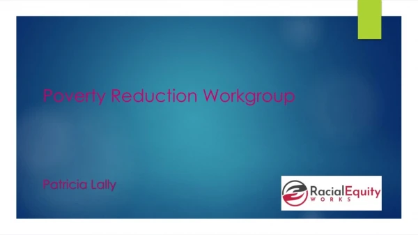 Poverty Reduction Workgroup
