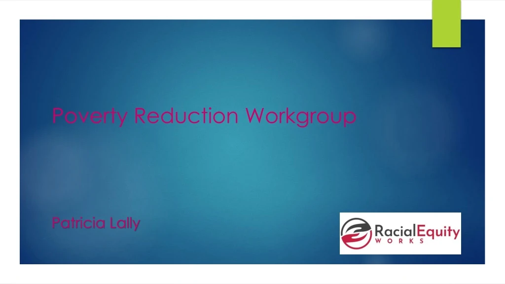 poverty reduction workgroup