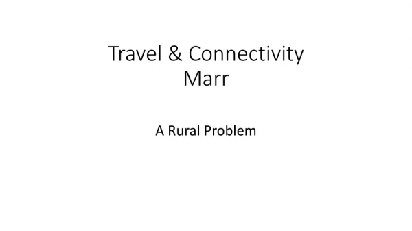 Travel &amp; Connectivity Marr
