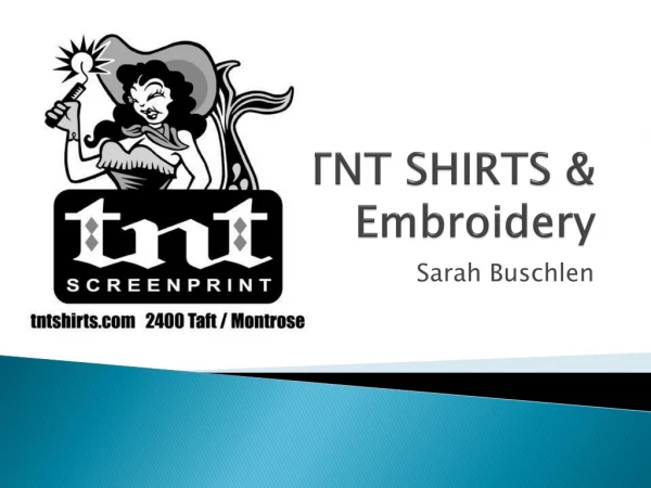 TNT SHIRTS &amp; Embroidery