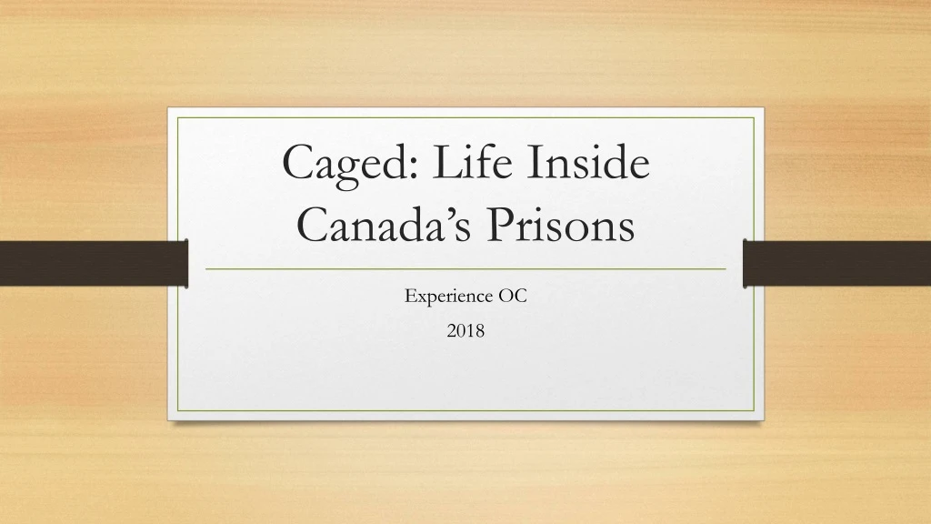 caged life inside canada s prisons