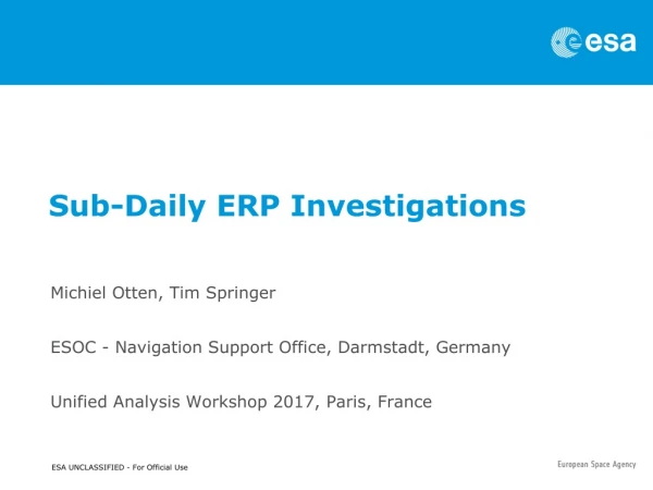 Sub-Daily ERP Investigations
