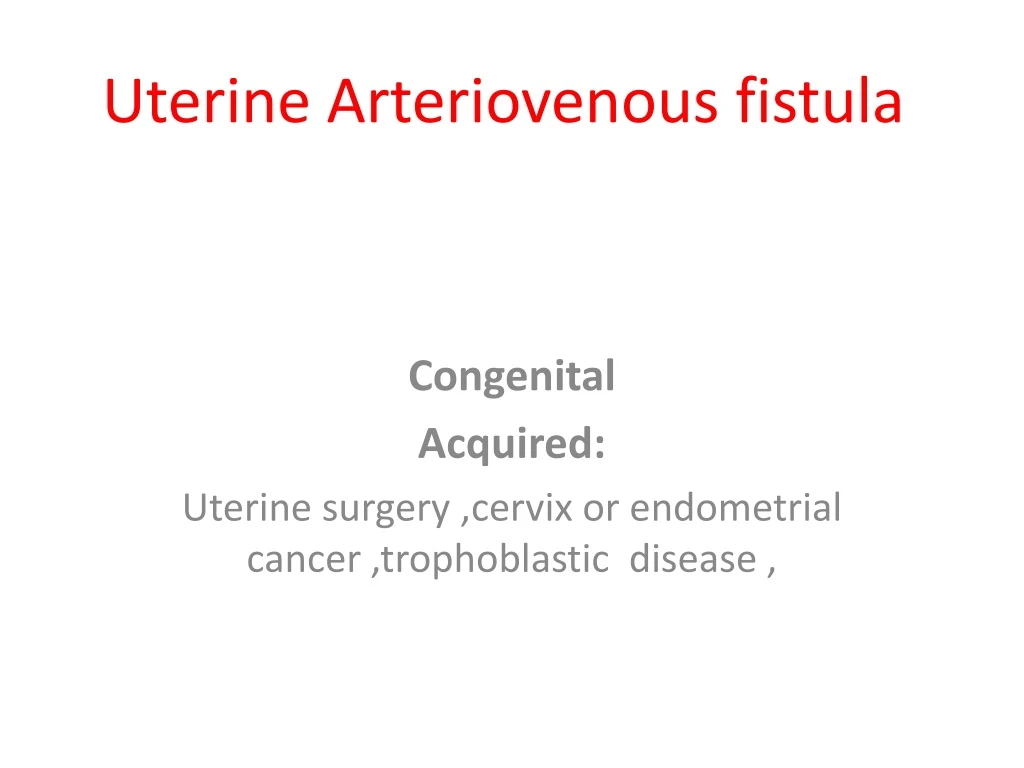 uterine arteriovenous fistula