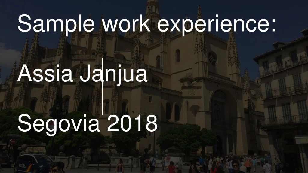 sample work experience assia janjua segovia 2018