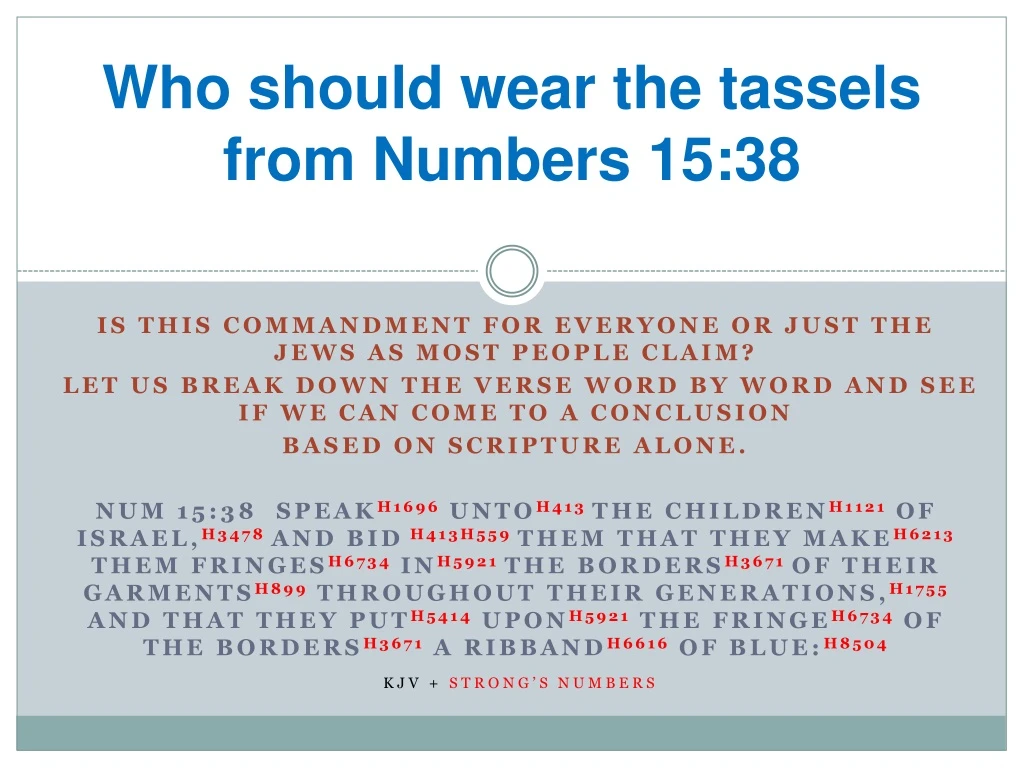 who should wear the tassels from numbers 15 38