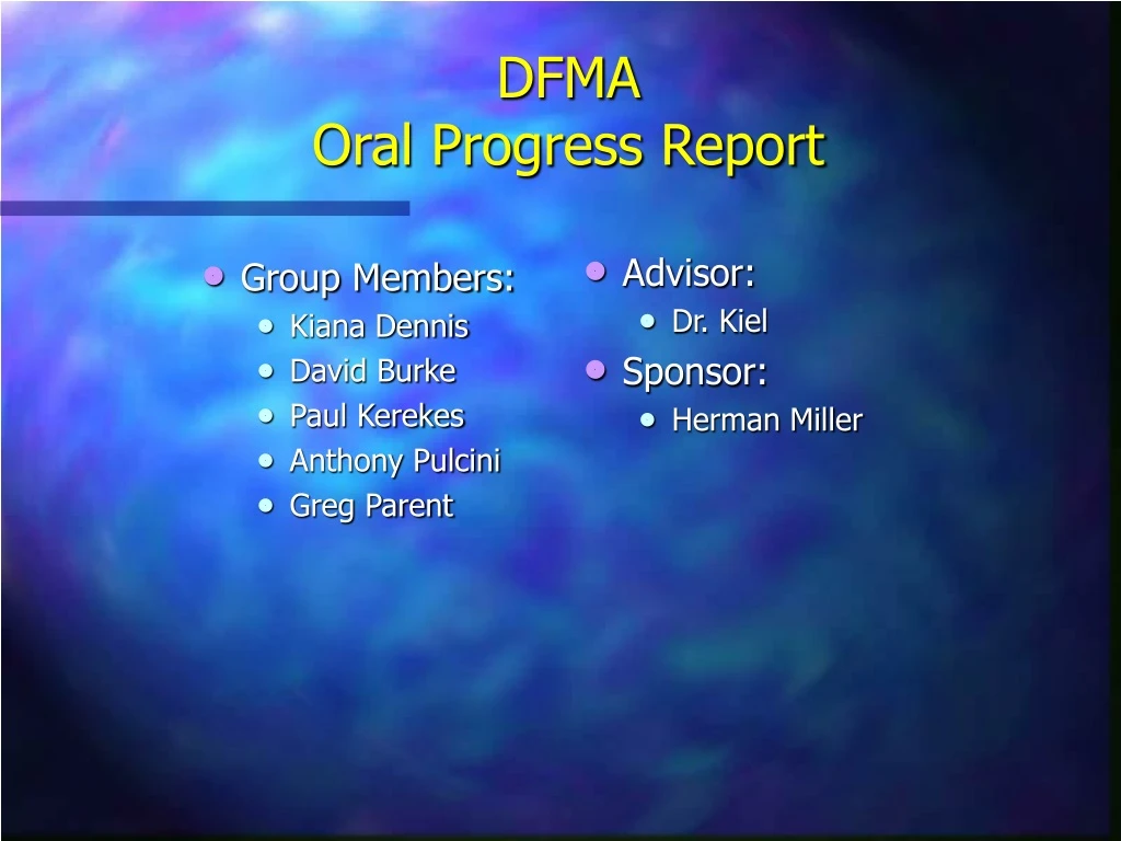 dfma oral progress report
