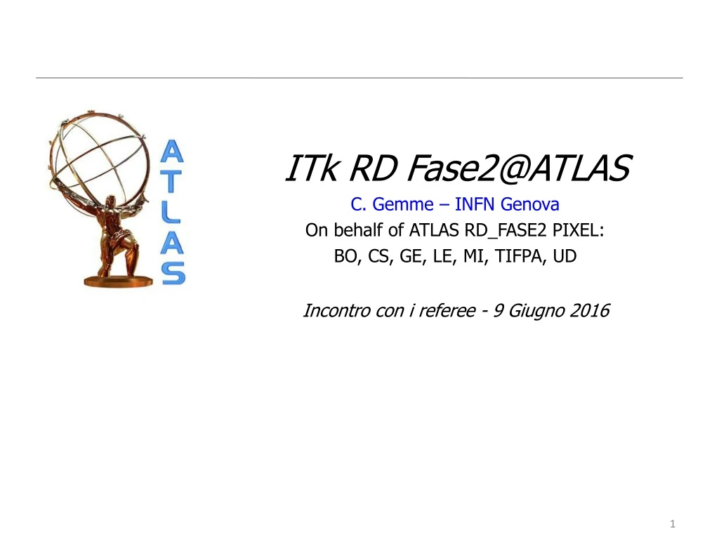 itk rd fase2@atlas c gemme infn genova on behalf