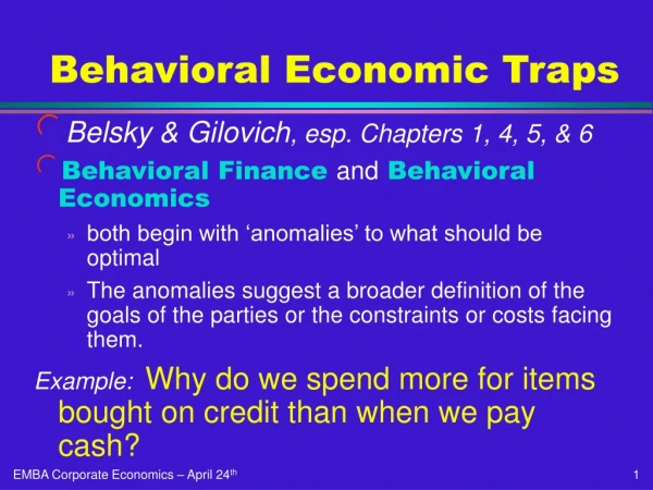 Behavioral Economic Traps