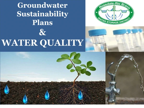 Groundwater Sustainability Plans &amp; WATER QUALITY