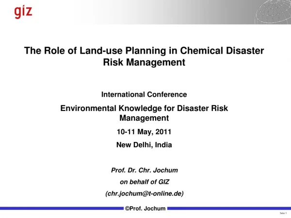 The Role of Land-use Planning in Chemical Disaster Risk Management