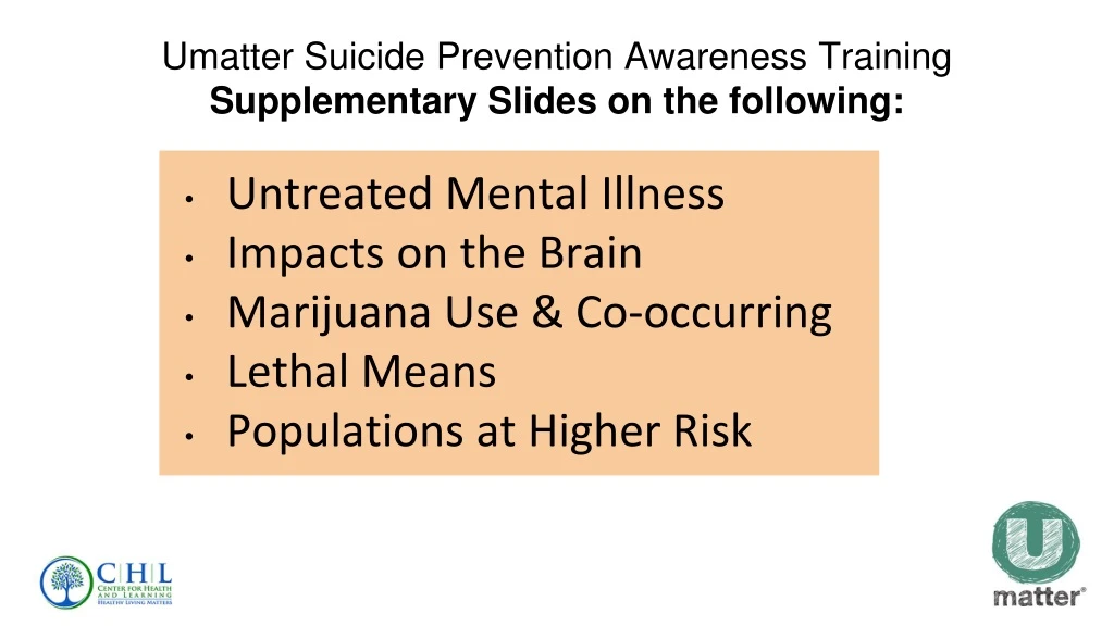 umatter suicide prevention awareness training supplementary slides on the following