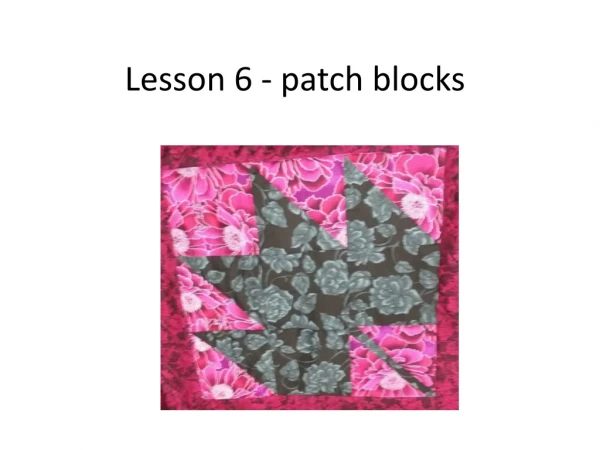 Lesson 6 - patch blocks