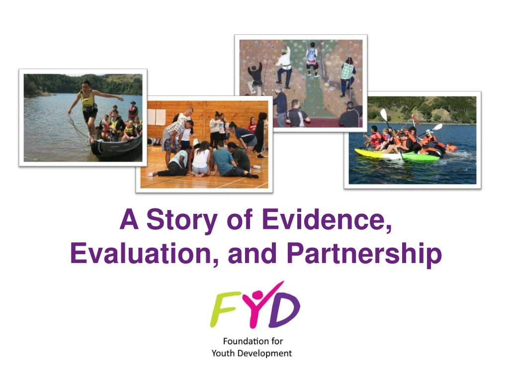 a story of evidence evaluation and partnership