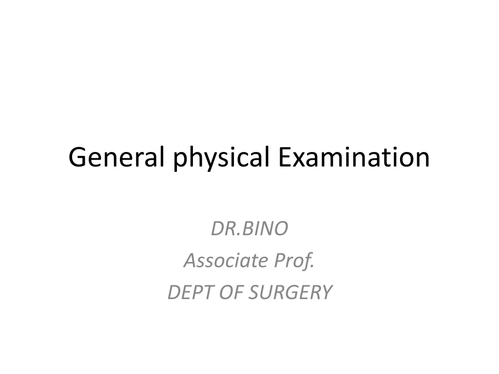 general physical examination