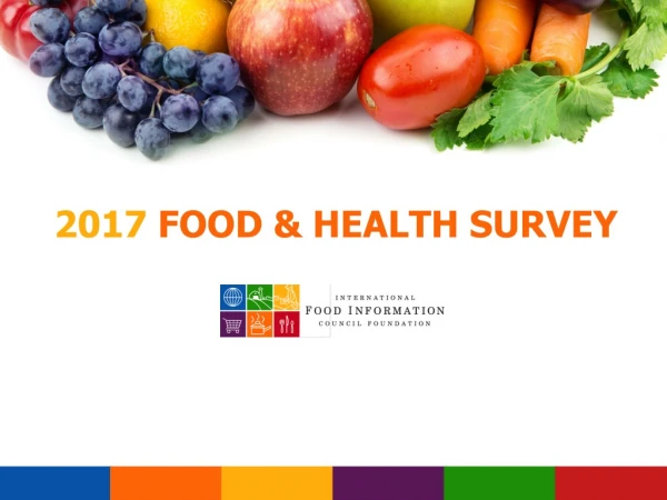 2017 Food &amp; Health Survey