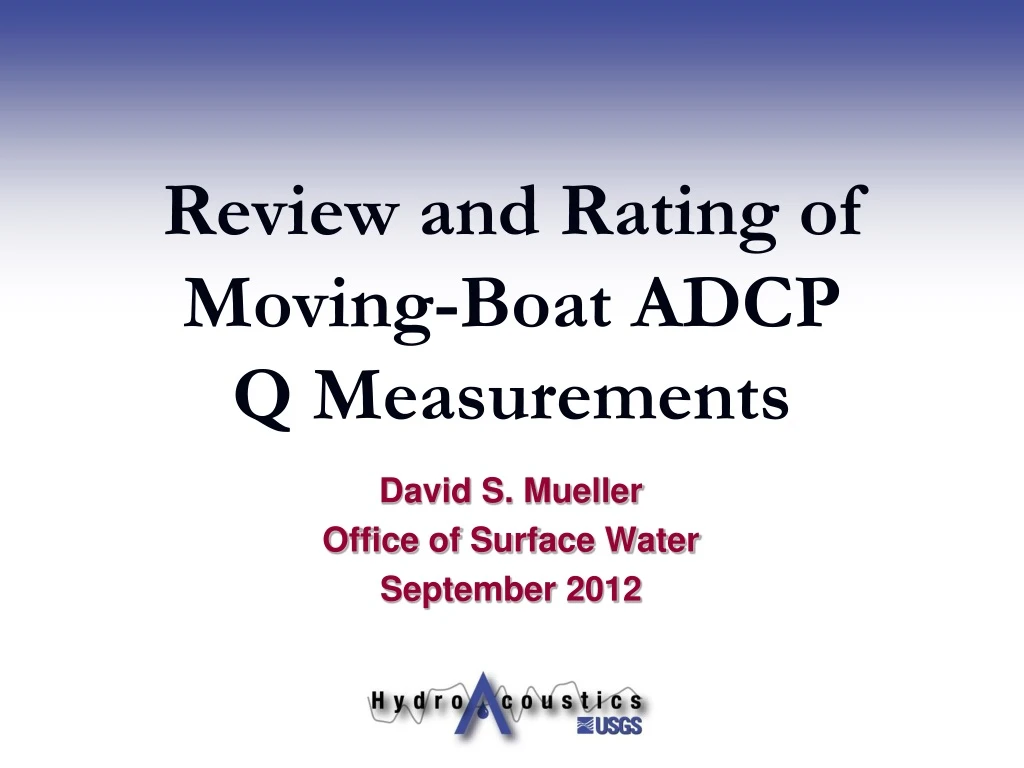 review and rating of moving boat adcp q measurements