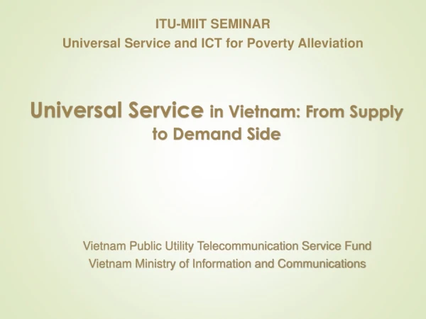 Universal Service in Vietnam: From Supply to Demand Side