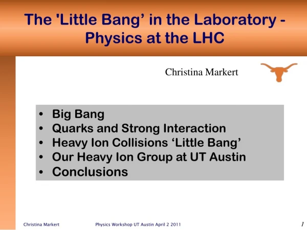The 'Little Bang’ in the Laboratory - Physics at the LHC