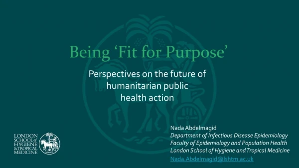 Being ‘Fit for Purpose’