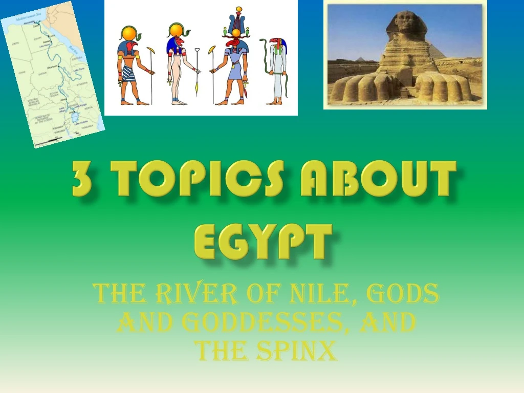 3 topics about egypt