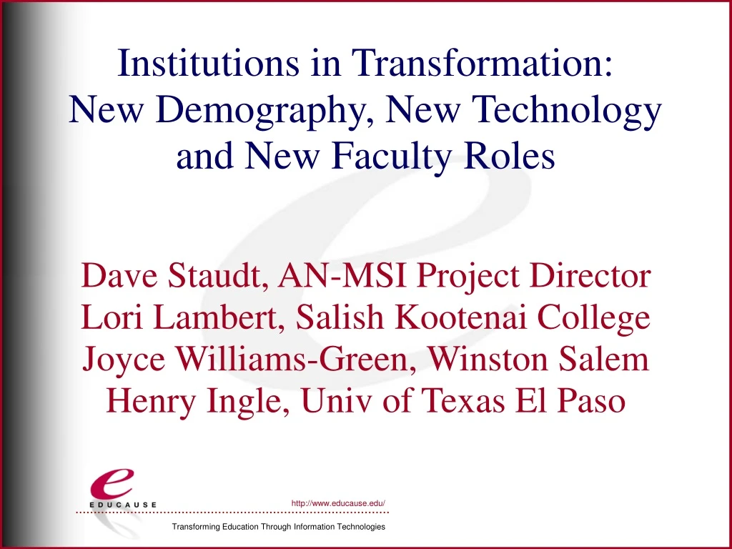 institutions in transformation new demography new technology and new faculty roles
