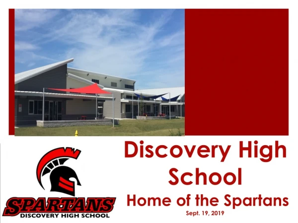 Discovery High School Home of the Spartans Sept. 19, 2019