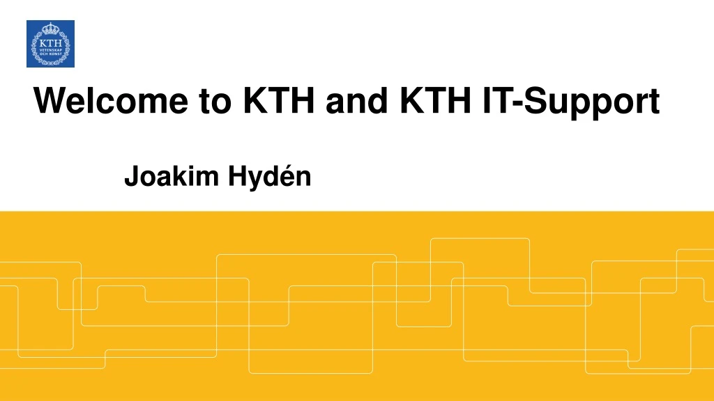 welcome to kth and kth it support