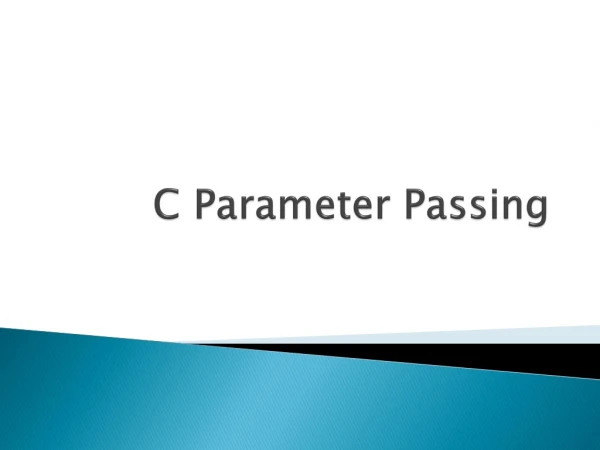 C Parameter Passing