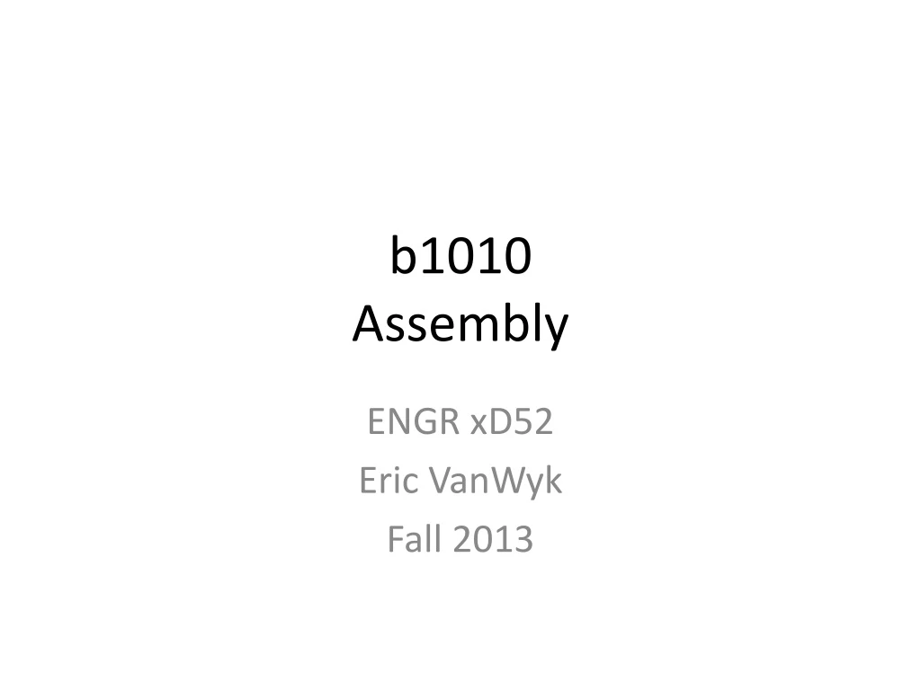 b1010 assembly