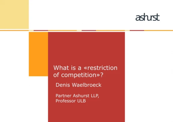 What is a «restriction of competition»?