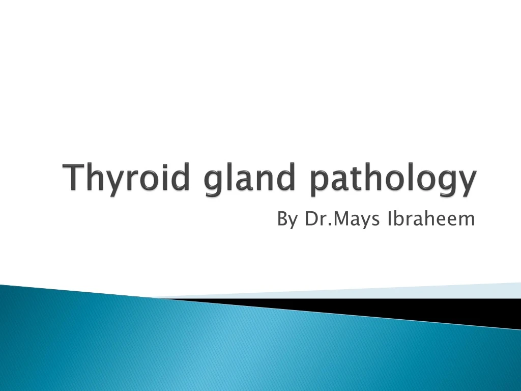 thyroid gland pathology