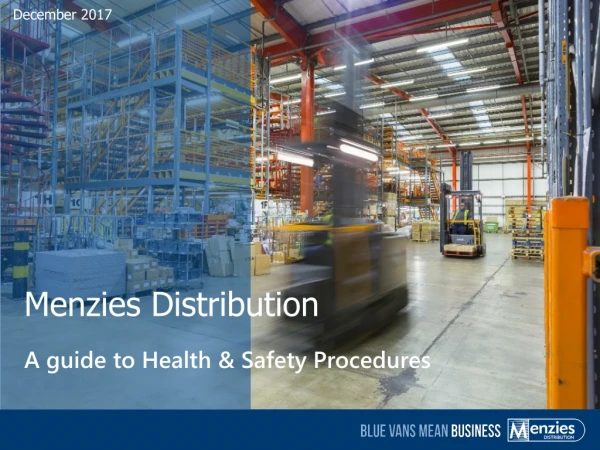 Menzies Distribution A guide to Health &amp; Safety Procedures