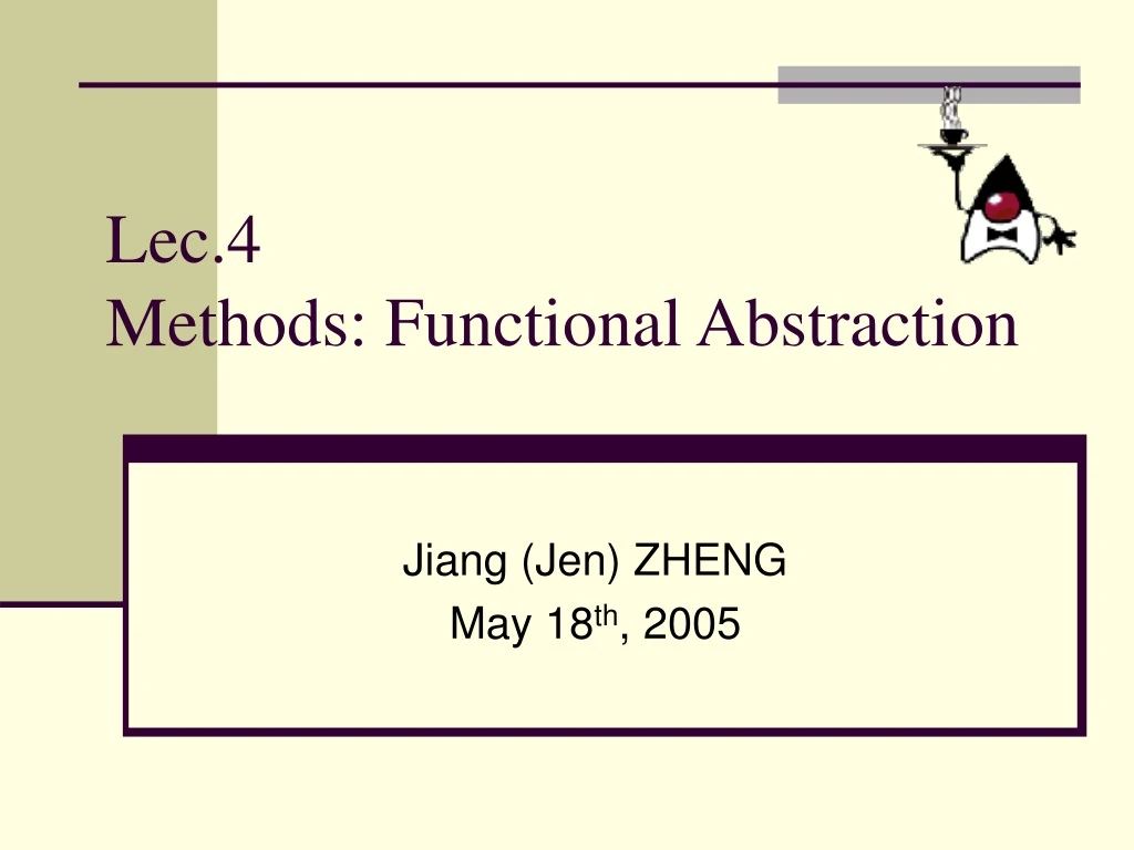 lec 4 methods functional abstraction
