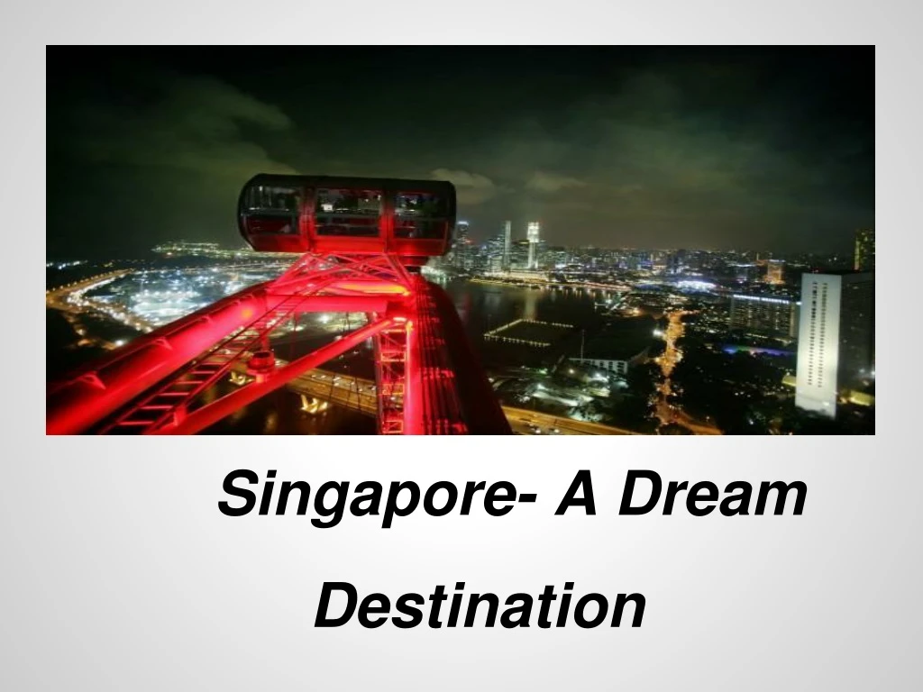 singapore a dream