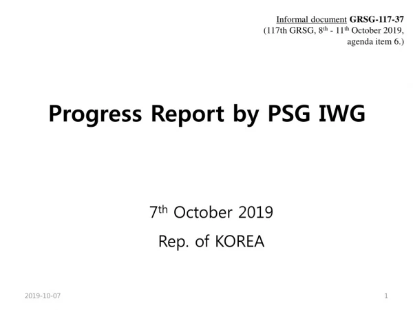 Progress Report by PSG IWG