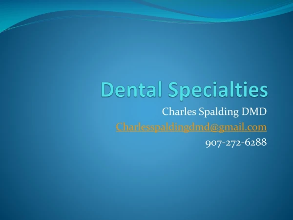 Dental Specialties