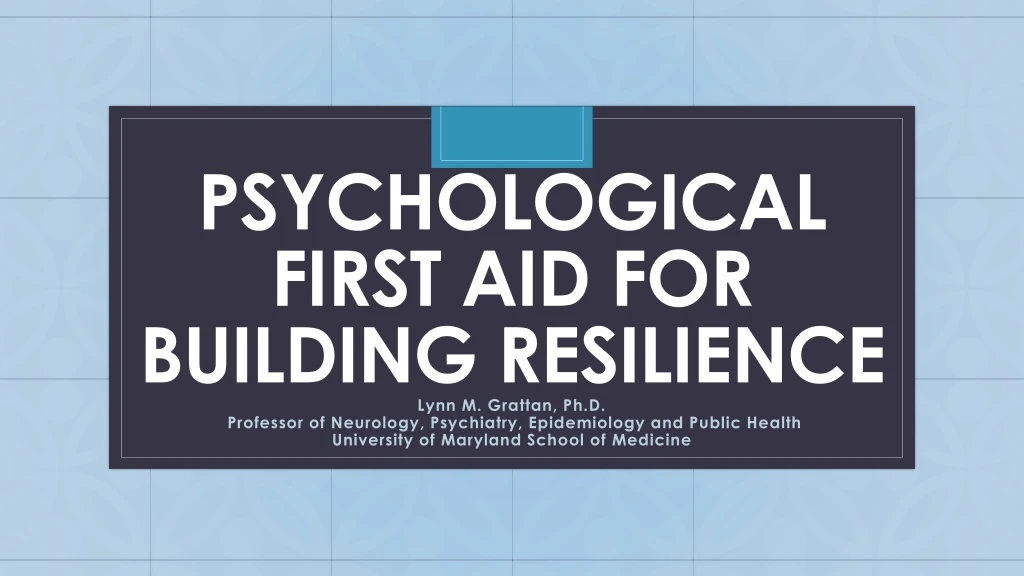 psychological first aid for building resilience
