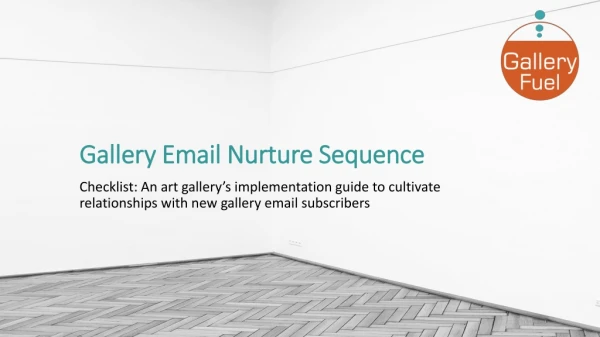 Gallery Email Nurture Sequence