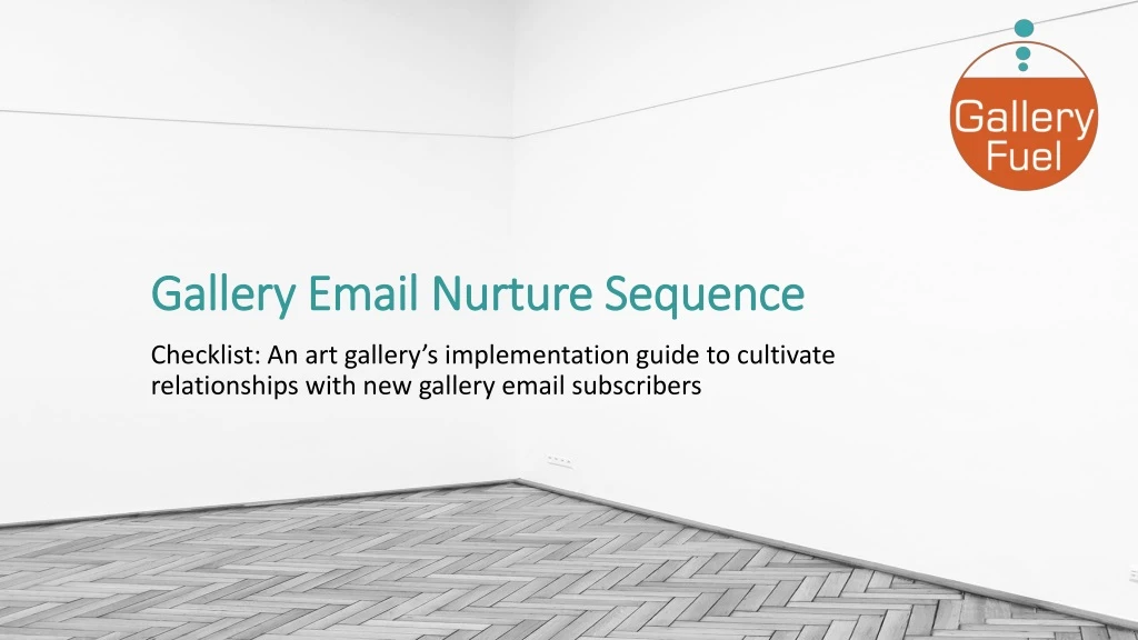 gallery email nurture sequence