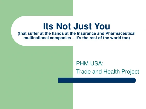 PHM USA: Trade and Health Project