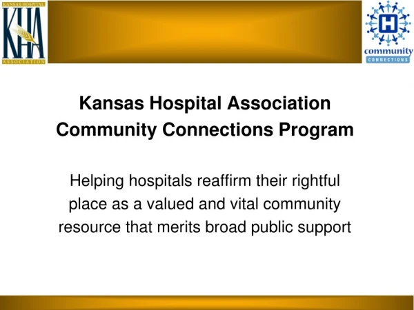 Kansas Hospital Association Community Connections Program