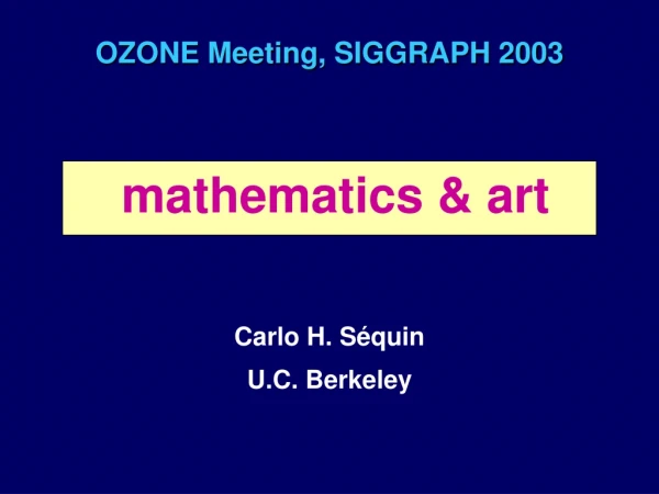 OZONE Meeting, SIGGRAPH 2003