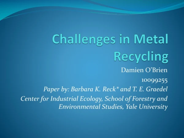 Challenges in Metal Recycling