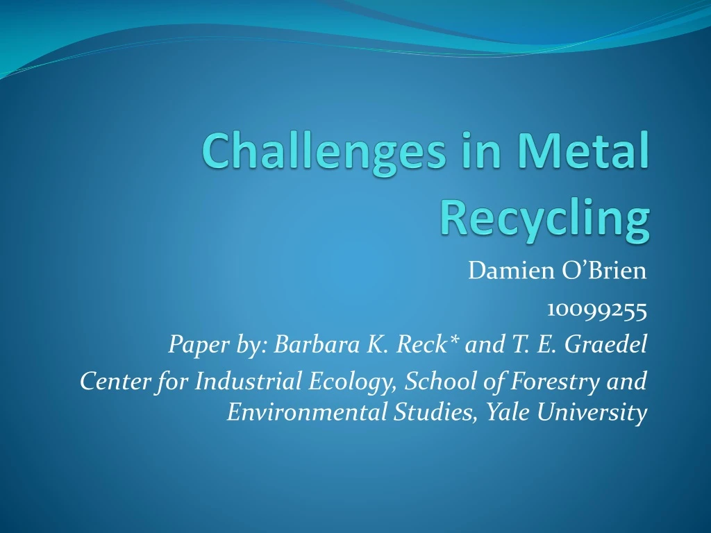 challenges in metal recycling