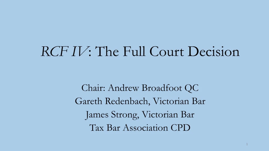 rcf iv the full court decision chair andrew