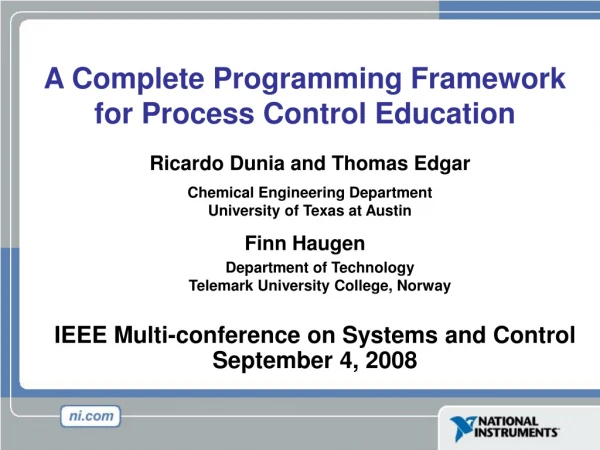 A Complete Programming Framework for Process Control Education