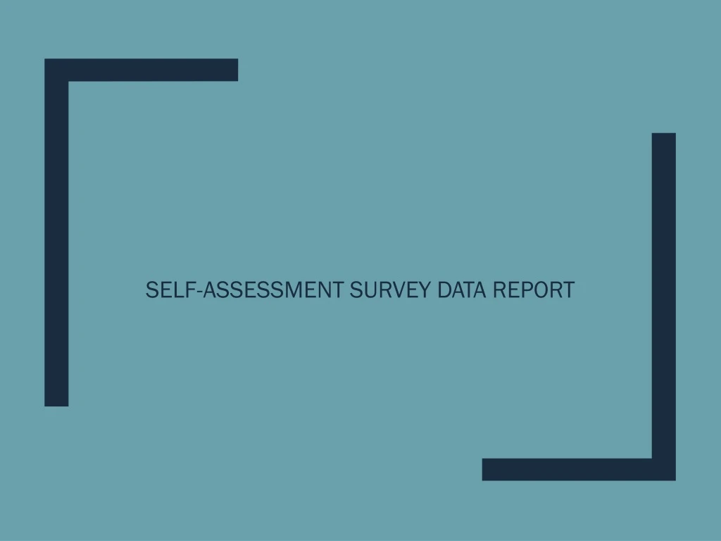 self assessment survey data report