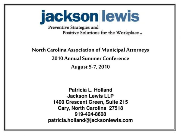 North Carolina Association of Municipal Attorneys 2010 Annual Summer Conference August 5-7, 2010