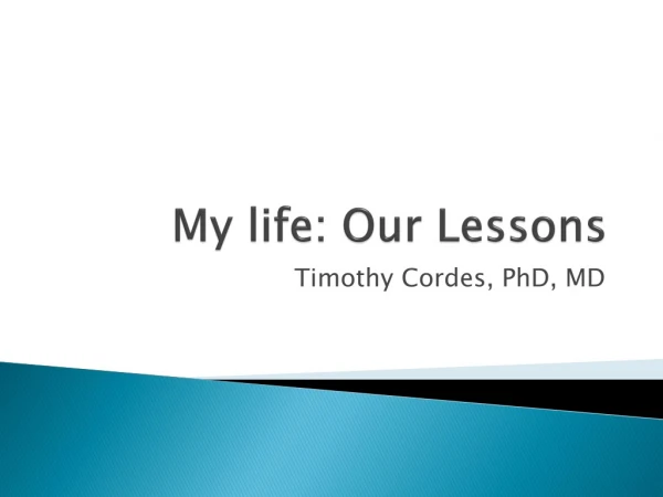 My life: Our Lessons